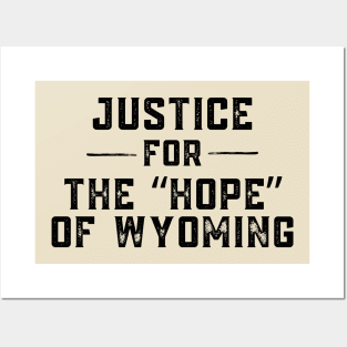 Justice for The "Hope" of Wyoming Posters and Art